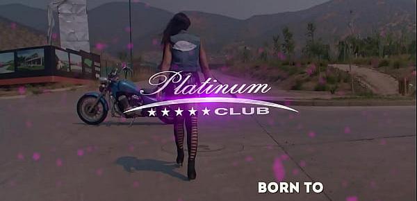  Platinum Club BornToGetWild Teaser